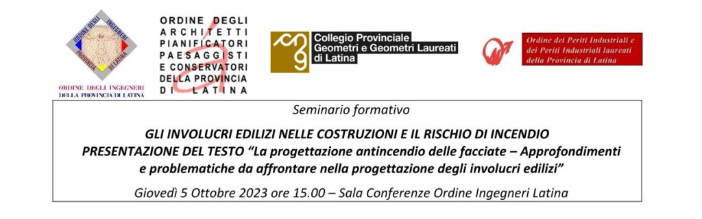 CREDITI FORMATIVI – Seminario: GLI INVOLUCRI NELLE COSTRUZIONI E ILRISCHIO DI INCENDIO…