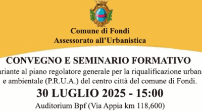 VARIANTE AL PIANO REGOLATORE GENERALE PER LA RIQUALIFICAZIONE URBANA E AMBIENTALE (PRUA) DEL CENTRO CITTÀ DEL COMUNE DI FONDI