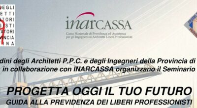 CREDITI DEONTOLOGICI_Inarcassa:“Progetta oggi il tuo futuro. Guida alla previdenza dei liberi professionisti”